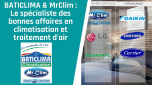 Lire la suite à propos de l’article BATICLIMA, MrClim et MYCLIM : le trio gagnant pour une climatisation sereine