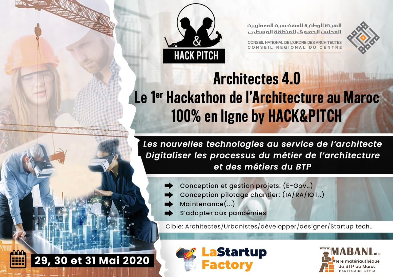 You are currently viewing 1er Hackathon de l’architecture au Maroc par le Conseil Régional des Architectes Du Centre, Hack&Pitch et LaStartupFactory