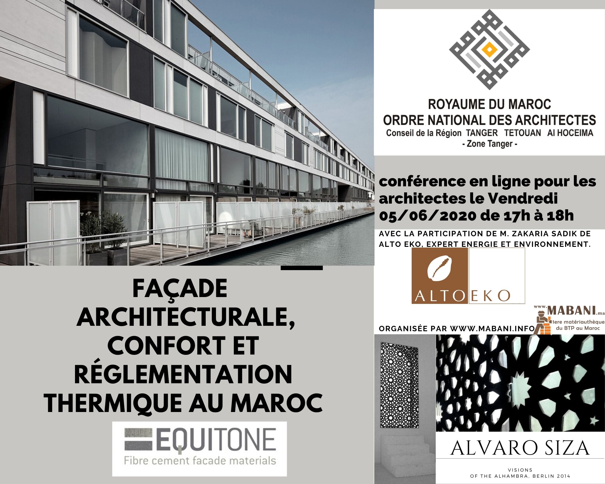 You are currently viewing Conférence en ligne FAÇADE ARCHITECTURALE, CONFORT ET REGLEMENTATION THERMIQUE AU MAROC le Vendredi 5 juin 2020 à 17h
