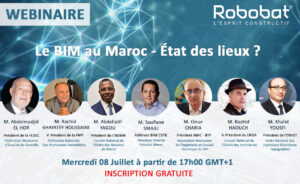Lire la suite à propos de l’article Webinaire sur le BIM au Maroc avec la participation de grands noms du BTP le mercredi 08 Juillet à 17h
