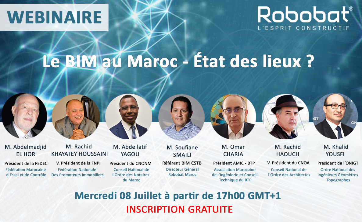 Lire la suite à propos de l’article Webinaire sur le BIM au Maroc avec la participation de grands noms du BTP le mercredi 08 Juillet à 17h