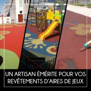 Lire la suite à propos de l’article Un artisan émérite pour vos revêtements d’aires de jeux